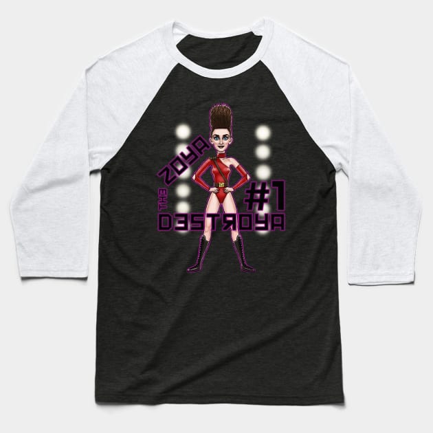 Zoya The Destroya Baseball T-Shirt by mcillustrator